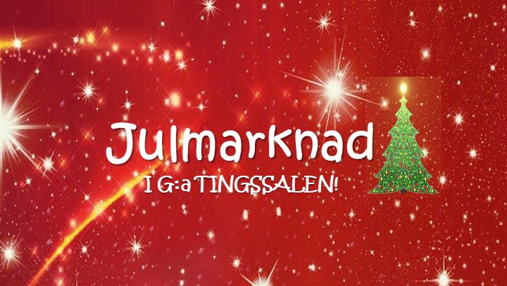 Juldekorerad bakgrund. Text: Julmarknad i G:a Tingssalen.